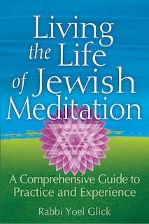 Couverture_Living The Life Of Jewish Meditation
