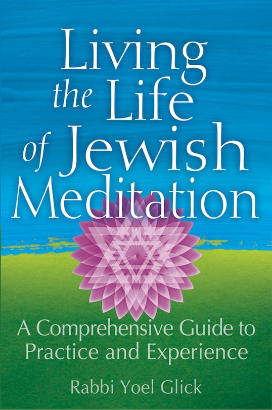 Couverture_Living The Life Of Jewish Meditation