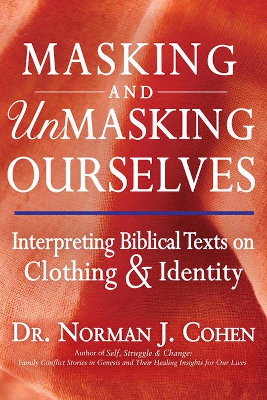 Front cover_Masking And Unmasking Ourselves