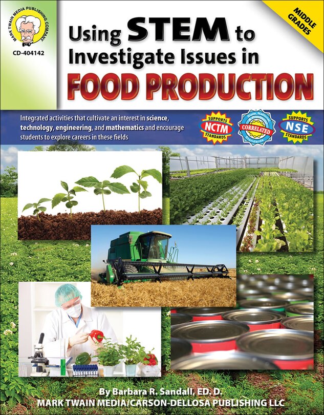 Couverture_Using Stem to Investigate Issues in Food Production, Grades 5 - 8