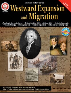Couverture_Westward Expansion and Migration, Grades 6 - 12