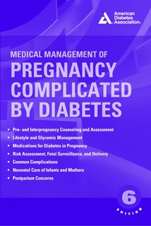 Front cover_Medical Management Of Pregnancy Complicated By Diabetes