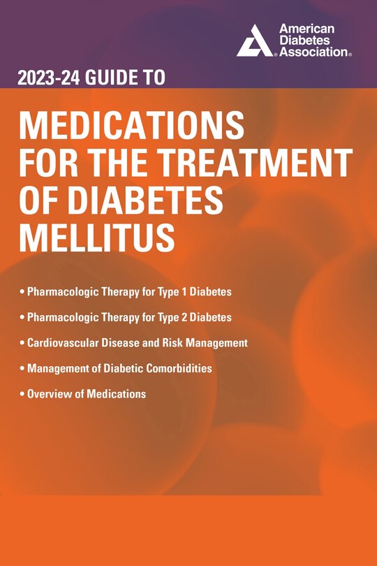 Front cover_The 2023-24 Guide to Medications for the Treatment of Diabetes Mellitus