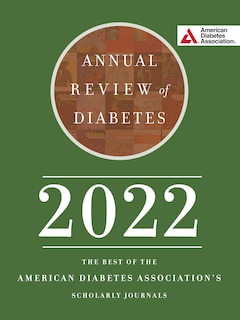 Annual Review of Diabetes 2022