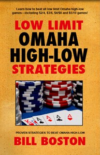 Omaha High-low Poker: How To Win At The Lower Limits