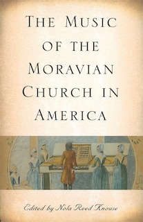 Couverture_The Music of the Moravian Church in America