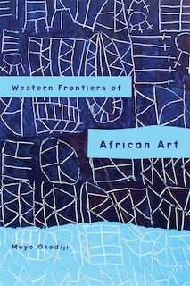 Front cover_Western Frontiers of African Art