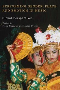 Couverture_Performing Gender, Place, and Emotion in Music