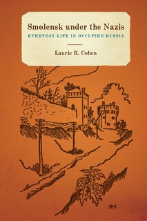 Front cover_Smolensk Under the Nazis