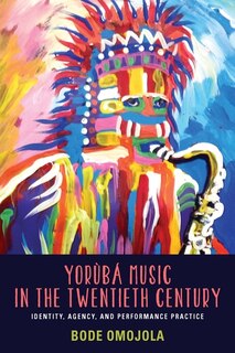 Couverture_Yorùbá Music in the Twentieth Century