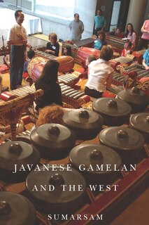 Front cover_Javanese Gamelan and the West