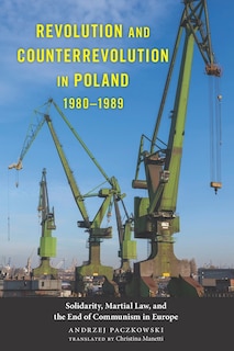 Front cover_Revolution and Counterrevolution in Poland, 1980-1989