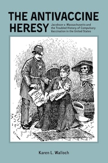 Front cover_The Antivaccine Heresy