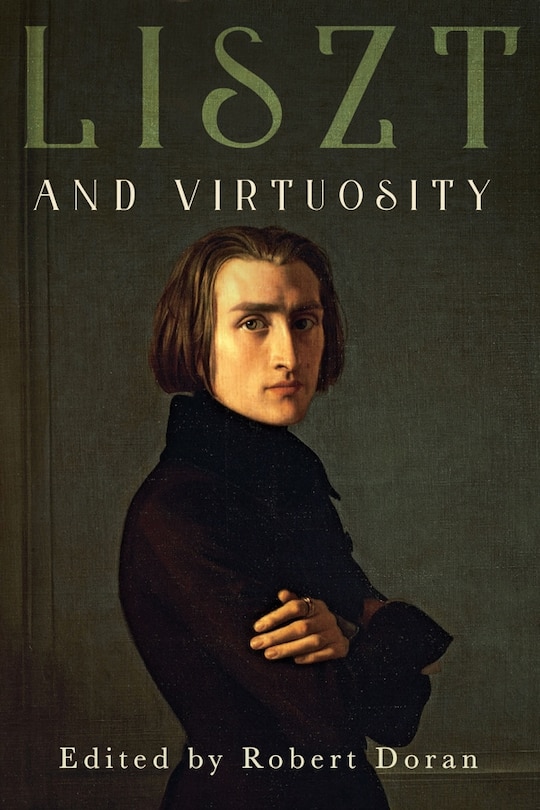 Front cover_Liszt and Virtuosity
