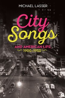 Couverture_City Songs and American Life, 1900-1950
