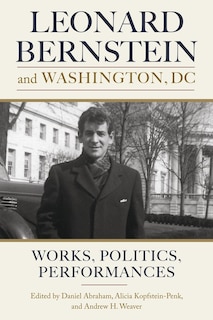 Front cover_Leonard Bernstein and Washington, DC