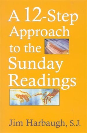 Front cover_A 12-Step Approach to the Sunday Readings
