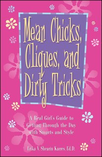 Front cover_Mean Chicks, Cliques, And Dirty Tricks