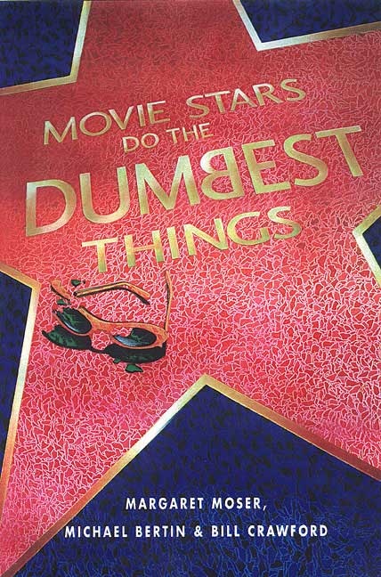 Couverture_Movie Stars Do The Dumbest Things