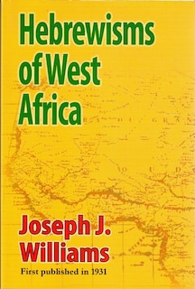 Front cover_Hebrewisms Of West Africa