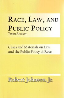 Front cover_Race, Law, And Public Policy
