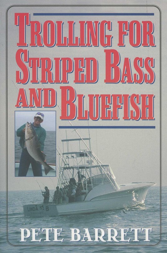 Front cover_Trolling for Striped Bass and Bluefish