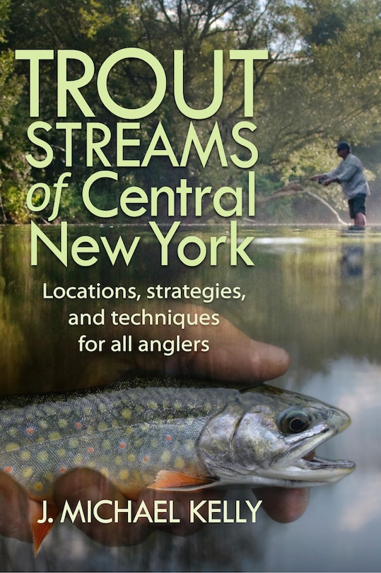Front cover_Trout Streams Of Central New York