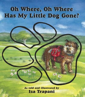 Couverture_Oh Where, Oh Where Has My Little Dog Gone?