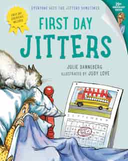First Day Jitters by Julie Danneberg