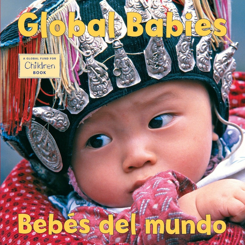 Front cover_Bebes del mundo/Global Babies (Spanish Bilingual Edition)