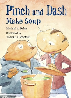 Couverture_Pinch and Dash Make Soup