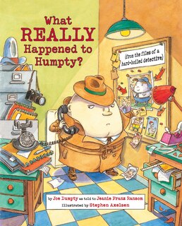 Front cover_What Really Happened to Humpty?