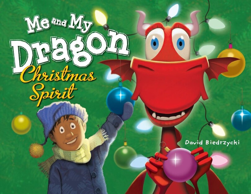 Front cover_Me and My Dragon: Christmas Spirit