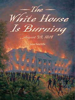 Front cover_The White House Is Burning