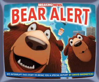 Front cover_Breaking News: Bear Alert