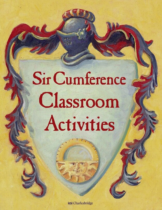 Couverture_Sir Cumference Classroom Activities