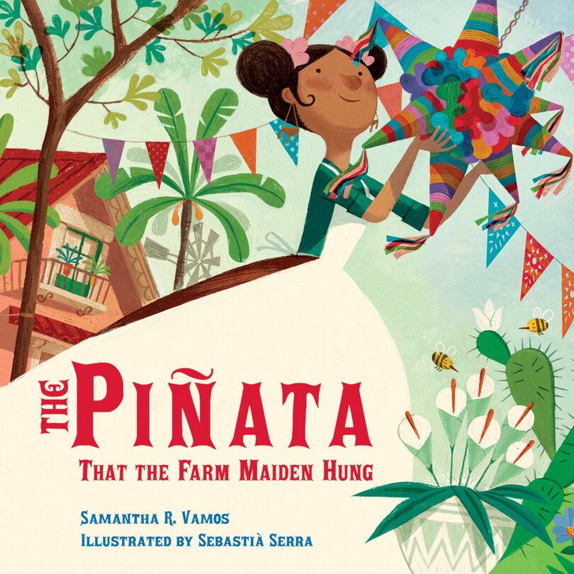 Front cover_The Piñata That The Farm Maiden Hung