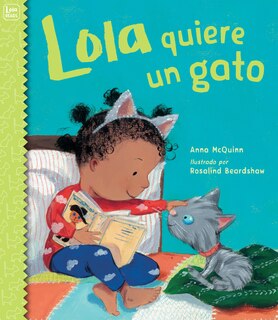Front cover_Lola quiere un gato (Spanish Edition)