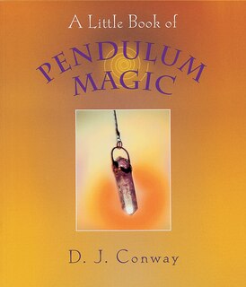 Front cover_A Little Book Of Pendulum Magic