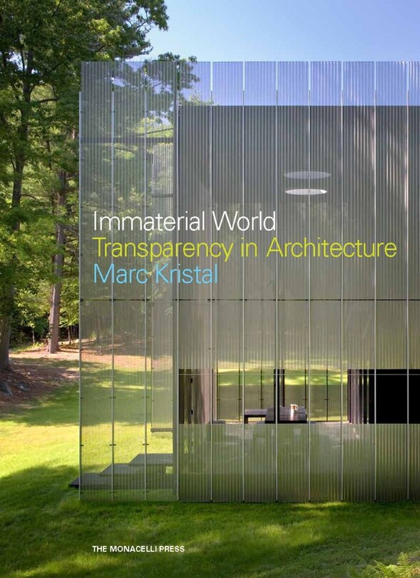 Immaterial World: Transparency In Architecture