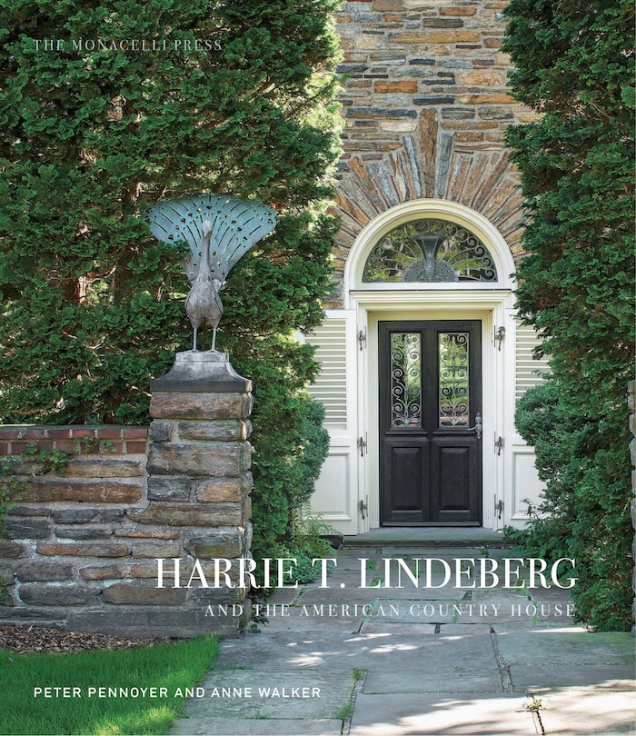 Harrie T. Lindeberg And The American Country House