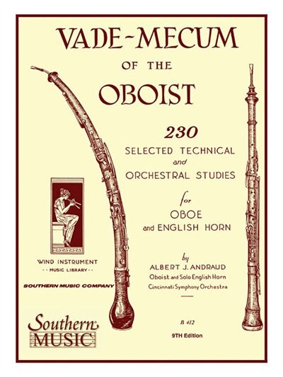 Vade Mecum Of The Oboist: 230 Selected Technical And Orchestral Studies
