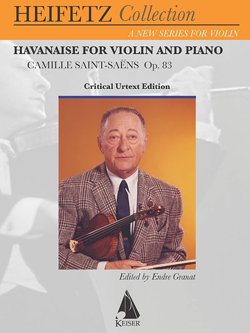 Havanaise: For Violin And Piano Critical Urtext Edition Heifetz Collection