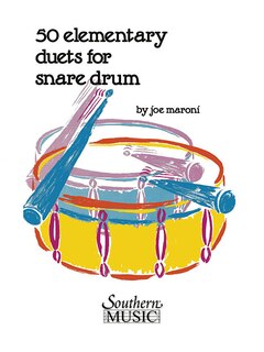Fifty Elementary Duets For Snare Drum: Percussion Music/snare Drum Ensemble