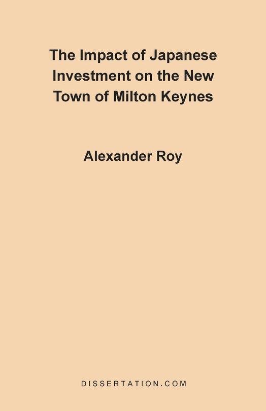 The Impact Of Japanese Investment On The New Town Of Milton Keynes