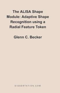Couverture_The Alisa Shape Module: Adaptive Shape Recognition Using A Radial Feature Token