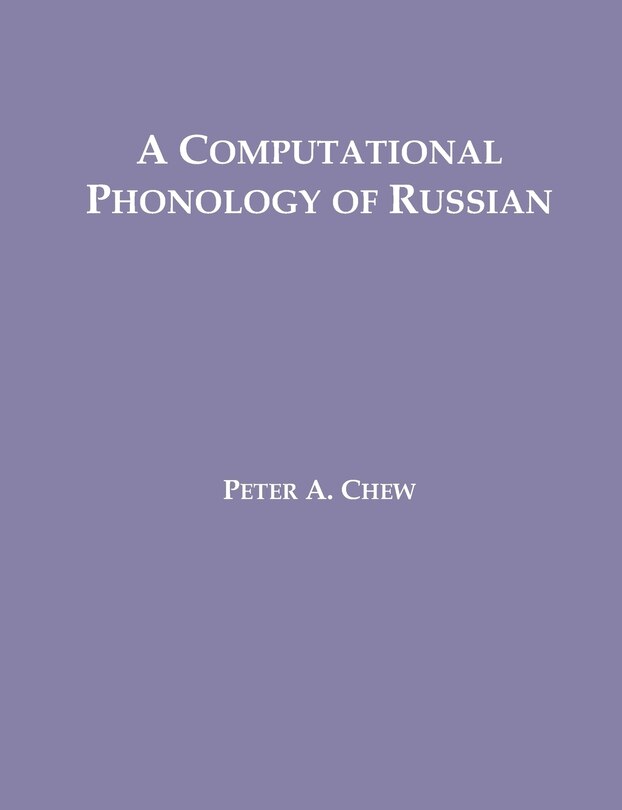 A Computational Phonology Of Russian