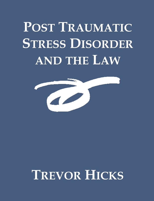 Couverture_Post Traumatic Stress Disorder And The Law