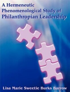 Front cover_A Hermeneutic Phenomenological Study of Philanthropian Leadership