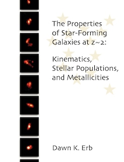 Front cover_The Properties of Star-Forming Galaxies at z 2